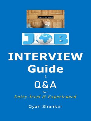 cover image of Job Interview Guide with Q & a for Entry-level & Experienced.